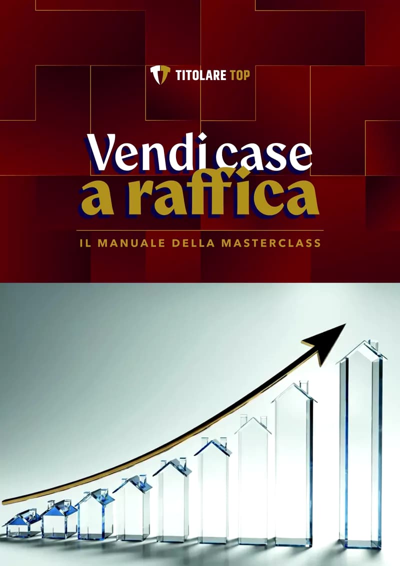 Copertina del Manuale della Masterclass Vendi case a raffica