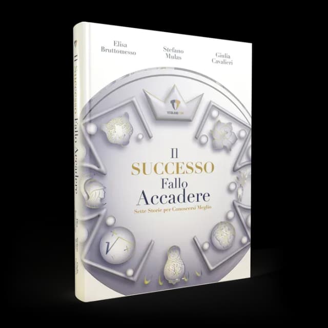 Il Successo fallo accadere, di Stefano Mulas