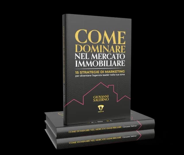 Come dominare nel mercato immobiliare, di Giovanni Salerno
